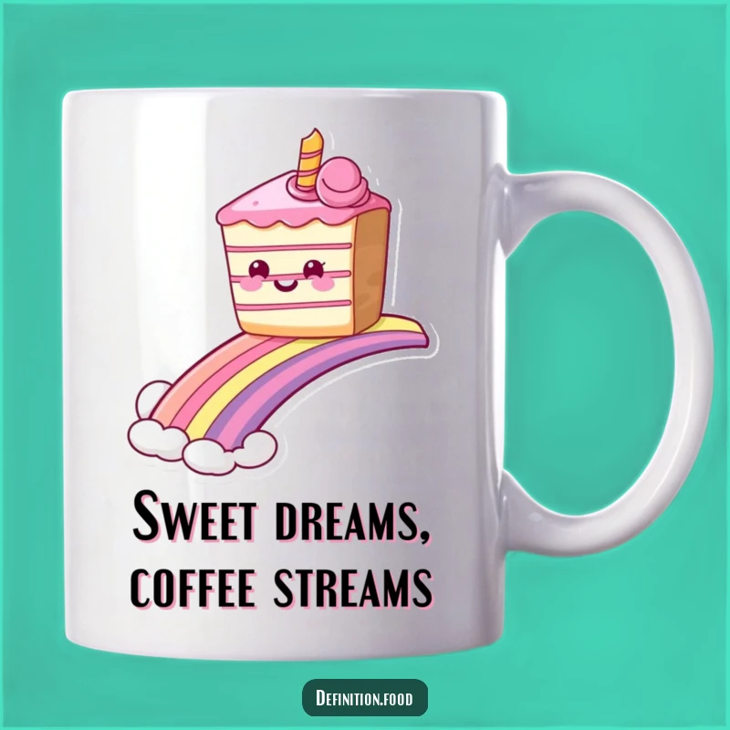 Funny Grinning Cake Rainbow Mug, Sweet Ride Humorous Gift for Dessert Lovers