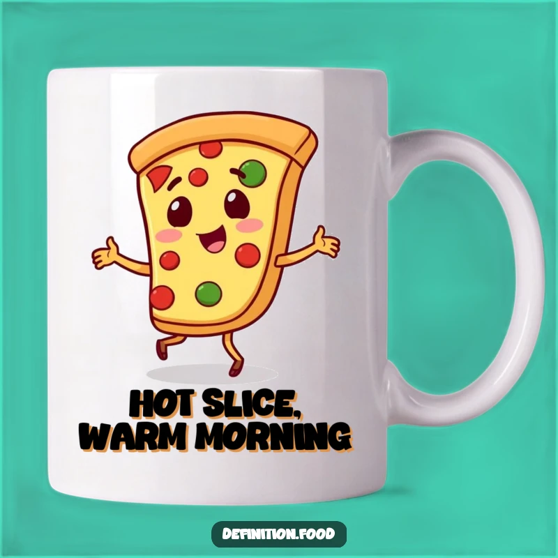 Funny Pizza Jig Mug - Slice of Humor for Your Day!