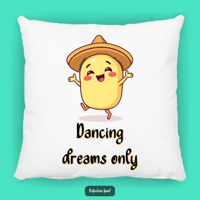 Funny Happy Taco Salsa Dance Pillow: Cozy Fiesta Comfort