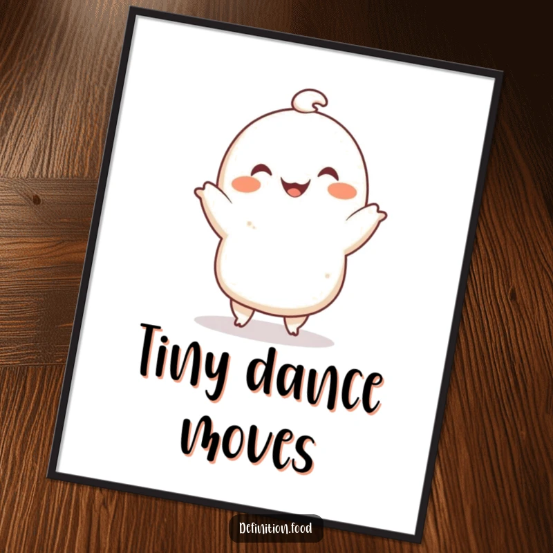 Funny digital art print of a smiling dumpling character doing a tiny dance, perfect for instant humorous decor, a funny gift.