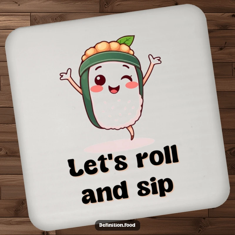 Funny drink coaster showing a happy sushi character dancing, adding a fun and humorous element to any table setting.