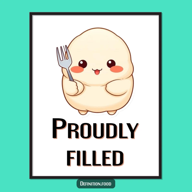Funny Dumpling Fork Poster - Adorable Asian Food Art, Perfect Funny Gift!