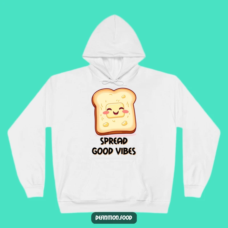 Cozy Funny Toast Butter Hoodie, Wiggling with Glee Humorous Comfort