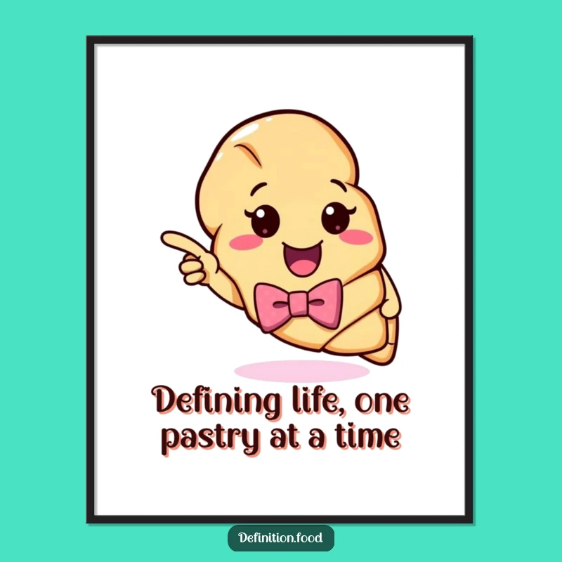 Funny Free Printable Wall Art: Dapper Croissant Definition, Humorous Downloadable Decor