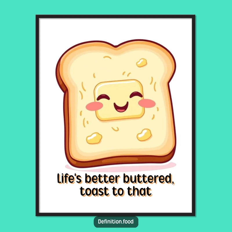 Free Printable Funny Toast Wall Art - Buttered Wiggle Downloadable Decor