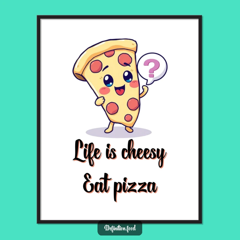 Funny Free Printable Wall Art: Cheerful Pizza Quiz Character Decor