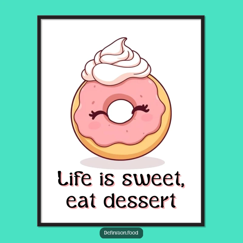Funny Donut Wink Art Free Printable - Cute Dessert Downloadable Poster
