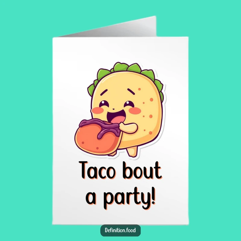 Free Printable Birthday Card: Taco Lover's Dream, Hilarious Downloadable for Fiesta Birthdays