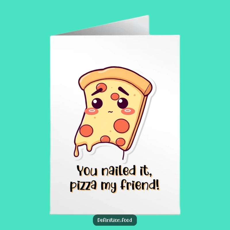 Free Printable Pizza Slice Congrats Card: Relieved Celebration Download