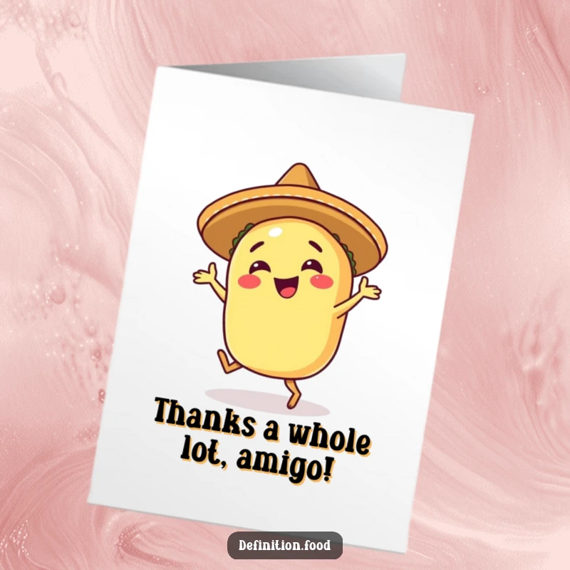 Funny Free Printable Thank You Card with a happy taco in a sombrero doing a joyful salsa dance.