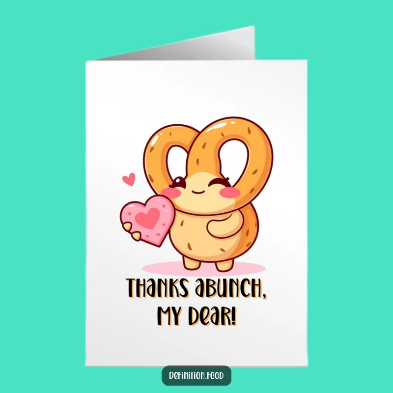 Heartfelt Pretzel Thank You Free Printable Card - Funny Downloadable Gift