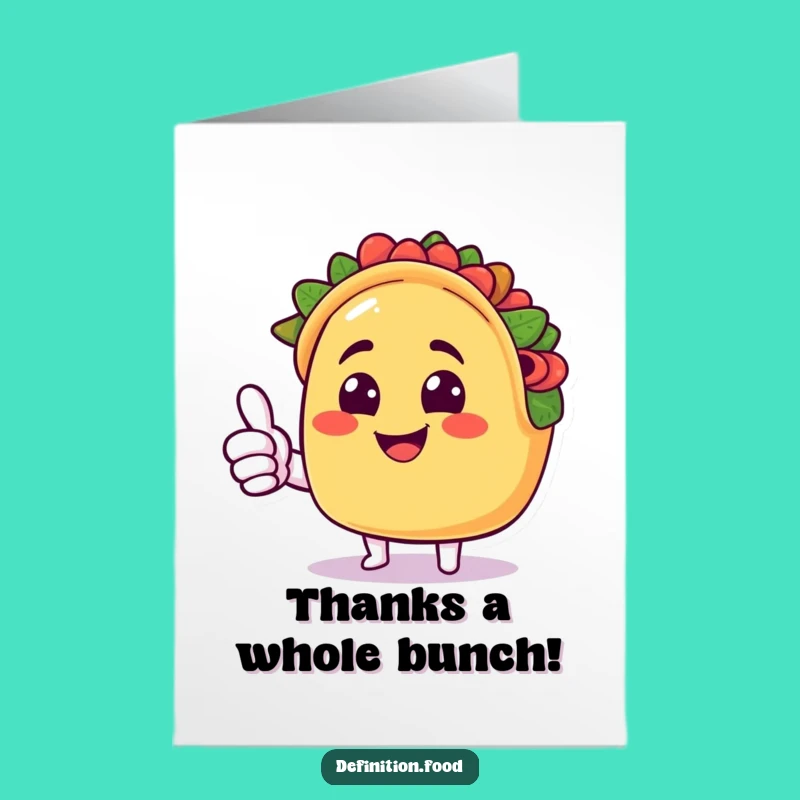 Free Printable Taco Thank You Card: Funny Downloadable Appreciation Gift