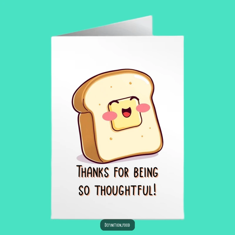 Free Printable Thank You Card: Wiggling Toast - Funny Buttered Gratitude!
