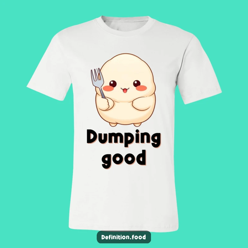 Funny Dumpling Fork T-Shirt - Cute Asian Food Graphic Tee, Perfect Funny Gift!